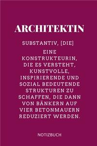 Architektin Substantiv, [die] Eine Konstrukteurin, Die Es Versteht Notizbuch
