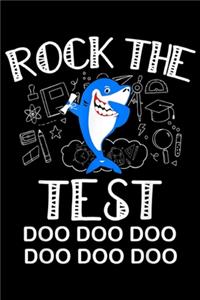 Rock The Test doo doo doo doo doo doo