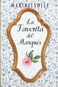 La favorita del Marqués