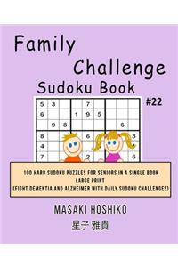 Family Challenge Sudoku Book #22
