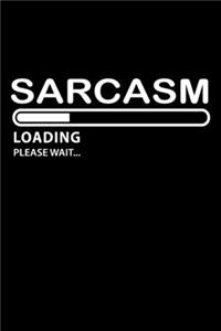 Sarcasm Loading.. Please Wait