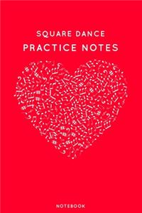 Square dance Practice Notes