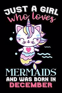 Just A Girl Who Loves Mermaids And Was Born In December