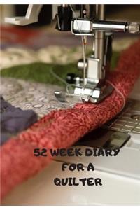 52 Week Diary for a Quilter