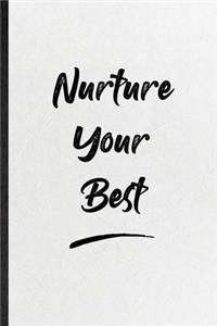 Nurture Your Best