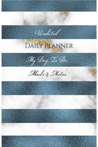 Undated Daily Planner - My Day, To Do, Meals & Notes