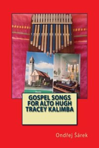 Gospel Songs for Alto Hugh Tracey Kalimba