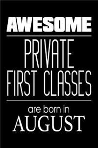 Awesome Private First Classes Are Born In August