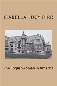 The Englishwoman in America