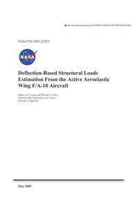 Deflection-Based Structural Loads Estimation from the Active Aeroelastic Wing F/A-18 Aircraft