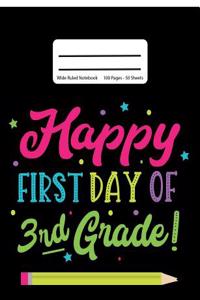 Happy First Day Of 3rd Grade!