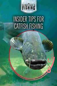 Insider Tips for Catfish Fishing