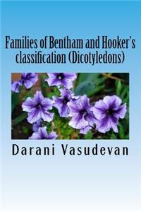 Families of Bentham and Hooker's classification (Dicotyledons)