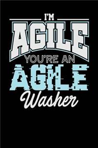 I'm Agile You're an Agile Washer
