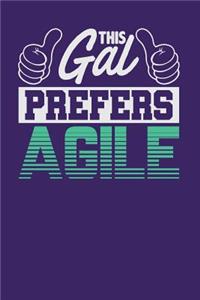 This Gal Prefers Agile