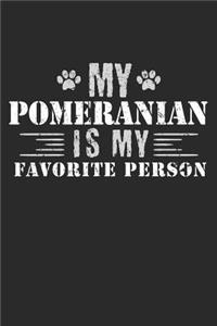 My Pomeranian Is My Favorite Person