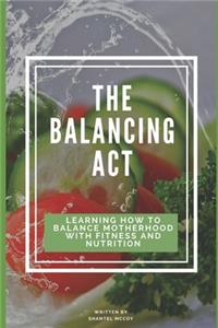 Balancing Act