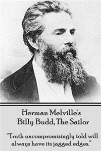 Herman Melville's Billy Budd, The Sailor