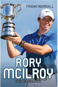 Rory McIlroy - The Champion Golfer