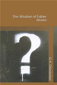 The Wisdom of Father Brown