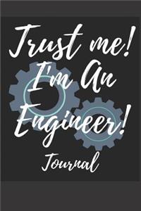 Trust Me! I'm an Engineer! Journal