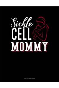 Sickle Cell Mommy: Two Column Ledger