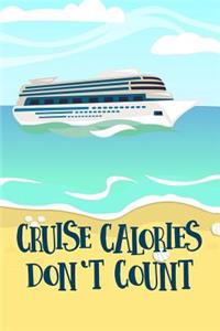 Cruise Calories Don't Count