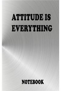 Attitude is everything