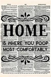 Home Is Where You Poop Most Comfortably