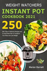 Weight Watchers Instant Pot Cookbook 2021