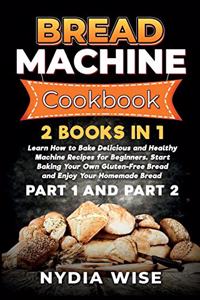 Bread Machine Cookbook