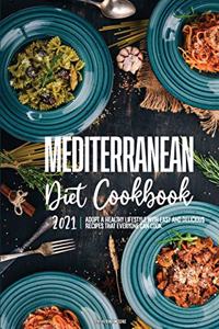 Mediterranean Diet Cookbook 2021