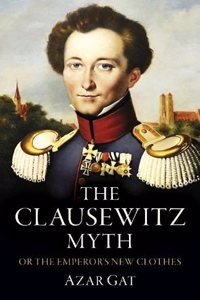 Clausewitz Myth