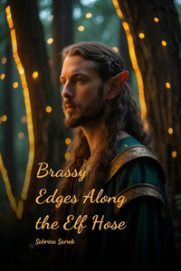 Brassy Edges Along the Elf Hose