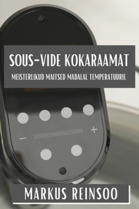 Sous-Vide Kokaraamat