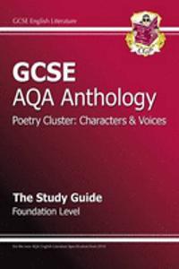 GCSE Anthology AQA Poetry Study Guide (Character & Voice) Foundation
