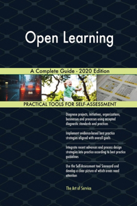 Open Learning A Complete Guide - 2020 Edition