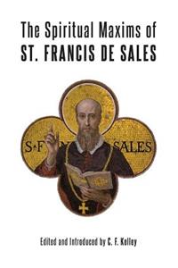 Spiritual Maxims of St. Francis de Sales