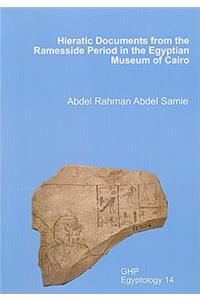 Hieratic Documents from the Ramesside Period in the Egyptian Museum of Cairo