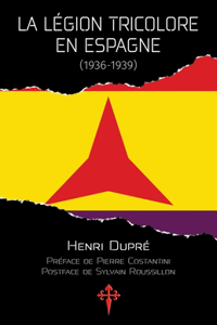 Légion tricolore en Espagne, 1936-1939