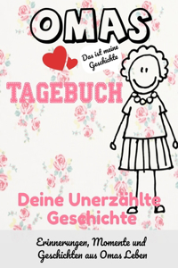 Omas Tagebuch - Deine Unerzählte Geschichte