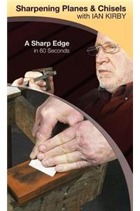 Sharpening Planes & Chisels with Ian Kirby