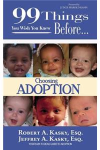 99 Things You Wish You Knew Before Choosing Adoption