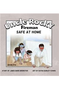 Uncle Rocky, Fireman Book #7A Safe at Home