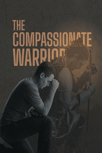 Compassionate Warrior