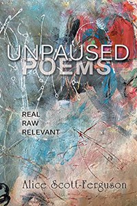 Unpaused Poems