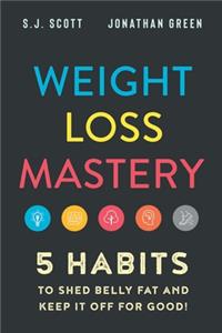 Weight Loss Mastery