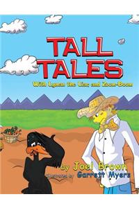 Tall Tales With Lyman the Liar, and Zoom-Boom