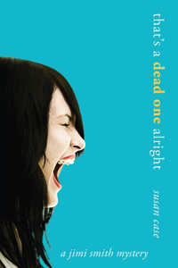 That's a Dead One Alright