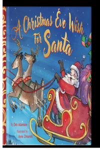 Christmas Eve Wish for Santa